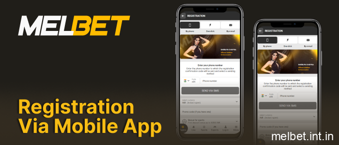 MelBet India registration through the mobile app on Android and iOS devices
